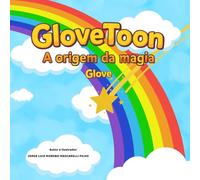 Glove Toon - A Origem da Magia: Glove