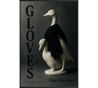 GLOVES: COLLECTED POEMS, VOLUME 5