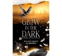 Glow in the Dark - Wie weit kannst du rennen?