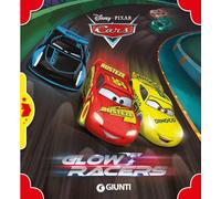 Glow racers. Cars. Ediz. a colori (I librottini)