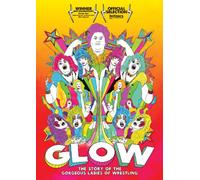 Glow: The Story of the Gorgeous Ladies of Wrestling [Reino Unido] [DVD]