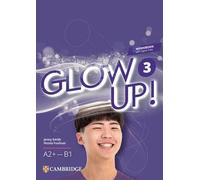 Glow Up! Level 3 Workbook with Digital Pack English for Spanish Speakers