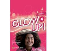 Glow Up! Level 4 Workbook with Digital Pack English for Spanish Speakers
