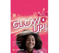 Glow Up! Level 4 Workbook with Digital Pack English for Spanish Speakers