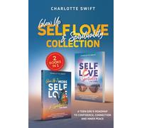 Glow Up Self Love and Spirituality Collection: A Teen Girl’s Roadmap to Confidence, Connection and Inner Peace