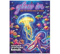 "GLOWIN" Coloring Book With Glowing Animals: InsideThe Luminous World of Animals