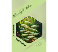Glowlight Tetra: Handbook for Aquarium Fish and Care