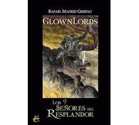 Glownlords Los 9 Señores del Resplandor