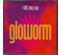Gloworm - I Lift My Cup (UK Import)