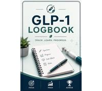 GLP-1 Journey Log: A Weekly Tracker for Injections, Weight, Side Effects and Progress