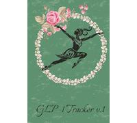 GLP-1 Tracker v.1: A 26-W LP-1 Injection Tracker with Meal Planning, Symptom Logs, and Weight Tracking