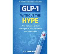 Glp-1 Without the Hype