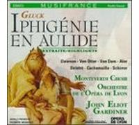 Gluck, C.W. Von - Iphigenie en Aulide-Highlights