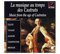 Gluck - musique au temps des Castrats