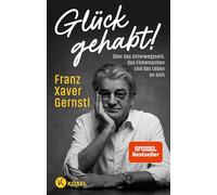 Glück gehabt!: Über das Unterwegssein, das Filmemachen und das Leben an sich - SPIEGEL-Bestseller