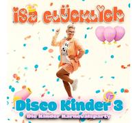 Isa Glücklich Disco Kinder 3 - die Kinder Karnevalsparty (CD)