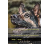 "Glücklicher Hund, glücklicher Herrchen: Die Geheimnisse eines erfüllten Zusammenlebens"