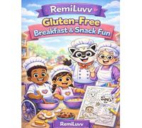 Gluten Free Breakfast & Snack Fun (RemiLuvv Kids Cook & Color)
