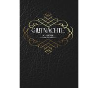 Glutnächte - 30 Abende: Ein erotischer Ritual-Guide für Paare, die ihre Lust neu entfachen wollen. Mit detaillierten Anleitungen, Positionen, Finger- und Oralspiel, Reflexionen und Bonuskapiteln.