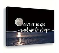 GLWDMH 1 lienzo inspirador de 60 x 80 cm, con texto en inglés "Give it to God and Go to Sleep", póster e impresiones artísticas, imagen de pared para sala de estar, dormitorio, comedor y oficina (sin