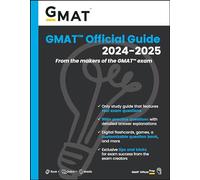 GMAT Official Guide 2024-2025: Book + Online Question Bank: From the Makers of the GMAT Exam (GMAT Official Guides)