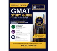 GMAT STUDY GUIDE 2026-2027: Learn Verbal Reasoning, Quantitative Reasoning, And Data Insight With Tried-And-True Study Techniques And Practice Tests.
