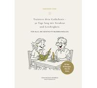 Gneisser Code: Trainiere dein Gedächtnis - 30 Tage lang mit Struktur und Leichtigkeit. Für alle, die geistig fit bleiben wollen.