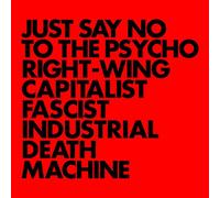 Gnod - Just Say No To The Psycho Right-Wing Capitalist Fascist Industrial Death Machine
