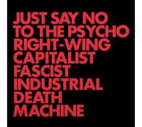 Gnod - Just Say No To The Psycho Right-Wing Capitalist Fascist Industrial Death Machine (Coloured Vinyl) [Vinilo]