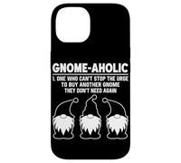 Gnome-Aholic Uno que no puede detener la tentación de comprar otro gnomo Carcasa para iPhone 14