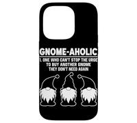 Gnome-Aholic Uno que no puede detener la tentación de comprar otro gnomo Carcasa para iPhone 14 Pro