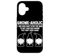 Gnome-Aholic Uno que no puede detener la tentación de comprar otro gnomo Carcasa para iPhone 16