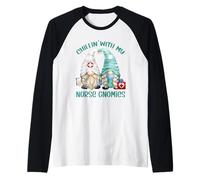 GNOME Nurse Design For Women - Chillin with My Nurse Gnomies Camiseta Manga Raglan