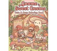 Gnome Sweet Gnome: A Magical Coloring Adventure (Easy Breezy Bold)