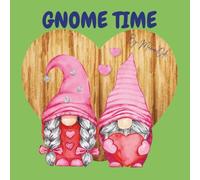Gnome Time: A Cute & Cozy Seasonal Coloring Adventure
