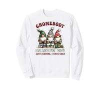 Gnomebody Loves Winter More Than Me GNOME Sudadera