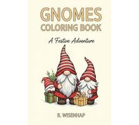 Gnomes Bold & Easy Christmas Coloring Book: Simple, Festive Gnome Illustrations for kids, Relaxing Holiday Activity & Perfect Gift
