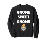 Gnomes funny Dwarf quote simple sweet gnome Sudadera