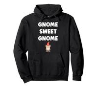 Gnomes funny Dwarf quote simple sweet gnome Sudadera con Capucha
