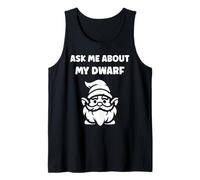 Gnomes funny gnome quote ask me about my dwarf Camiseta sin Mangas