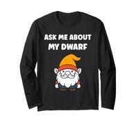 Gnomes funny gnome quote ask me about my dwarf Manga Larga