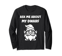 Gnomes funny gnome quote ask me about my dwarf Manga Larga