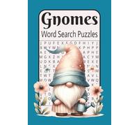 Gnomes Word Search Puzzles: Relaxing Gnome-Themed Word Search Puzzles to Boost Memory, Relieve Stress & Improve Focus | Perfect Gift for Puzzle Lovers and Fantasy Fans, stocking stuffer, gift...