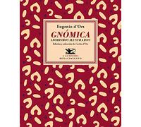Gnómica. Aforismos ilustrados (A la mínima)