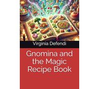 Gnomina and the Magic Recipe Book