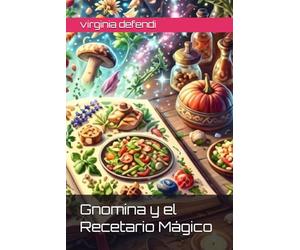 Gnomina y el Recetario Mágico