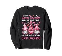 Gnomo Soy Dulce Amable Amable Tímido e Inocente Deja de Reír Sudadera