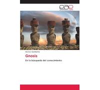Gnosis: En la búsqueda del conocimiento