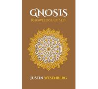 Gnosis Knowledge Of Self (Readers Of The New Earth)