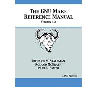 GNU Make Reference Manual: Version 4.2